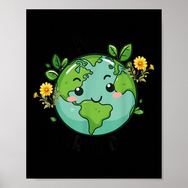 Go Planet Its Your Earth Day 2025 Teacher Kids Cut Poster (Front)