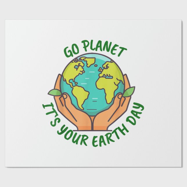 Go Planet It's Your Earth Day 2025 Wrapping Paper (Flat)