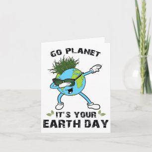 Go Planet It's Your Earth Day Dabbing Earth Kids Card