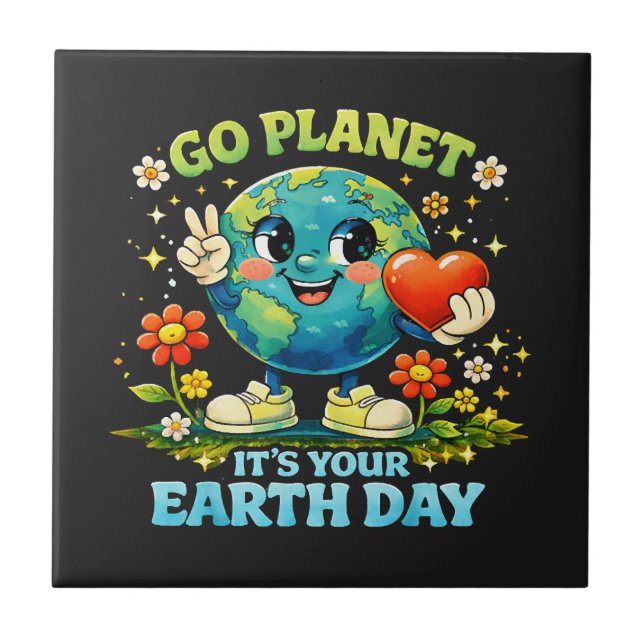 Go Planet It's Your Earth Day green Ceramic Tile (Front)