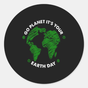 Go Planet Its Your Earth Day Green Vintage Earth T Classic Round Sticker