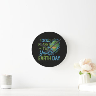 Go Planet It's Your Earth Day Round Clock