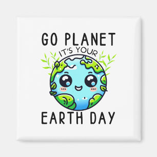Go Planet Its Your Earth Day Teacher Kids Girls Bo Magnet