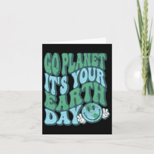 Go Planet Its Your Earth Day Teacher Kids Groovy Card