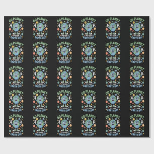 Go Planet Its Your Earth Day Wrapping Paper