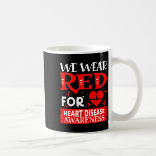 Go Red American Heart Disease Awareness In Februar Coffee Mug