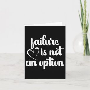 Go Red - Failure Is Not An Option - Heart Disease Card