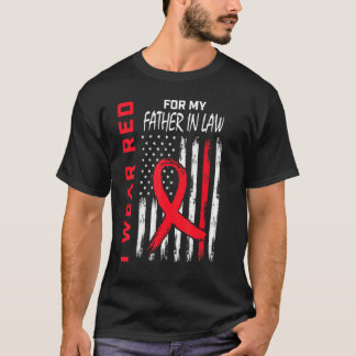 Go Red Father In Law Heart Disease Awareness Ameri T-Shirt