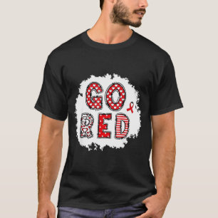 Go Red For Heart Disease Awareness Month February T-Shirt