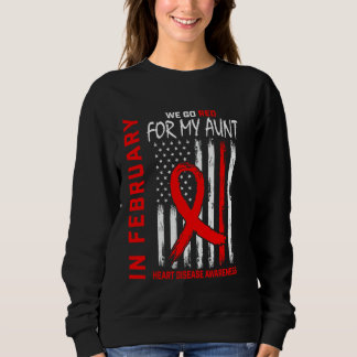 Go Red For My Aunt Heart Disease Awareness America Sweatshirt