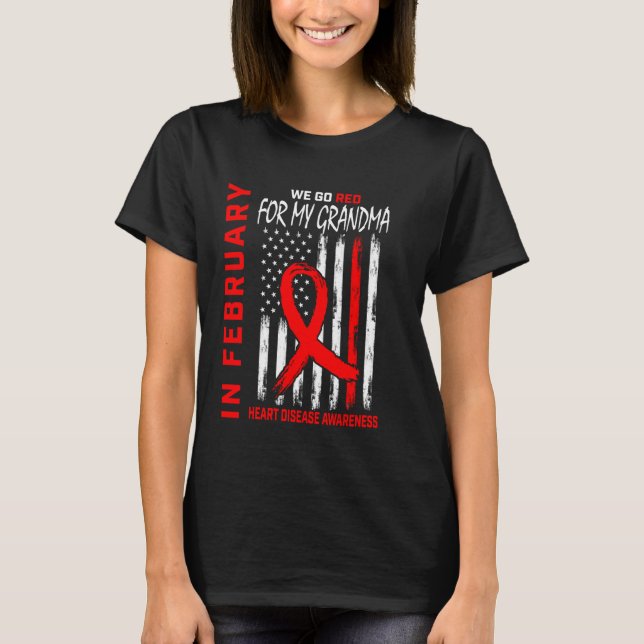 Go Red For My Grandma Heart Disease Awareness Amer T-Shirt (Front)