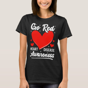 Go Red For Womens Heart Disease Awareness Month T-Shirt