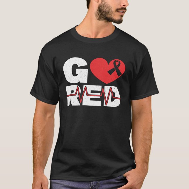 Go Red Heart Health Heart Disease Awareness T-Shirt (Front)