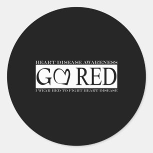 Go Red Heart Health Month Tee American Heart Healt Classic Round Sticker