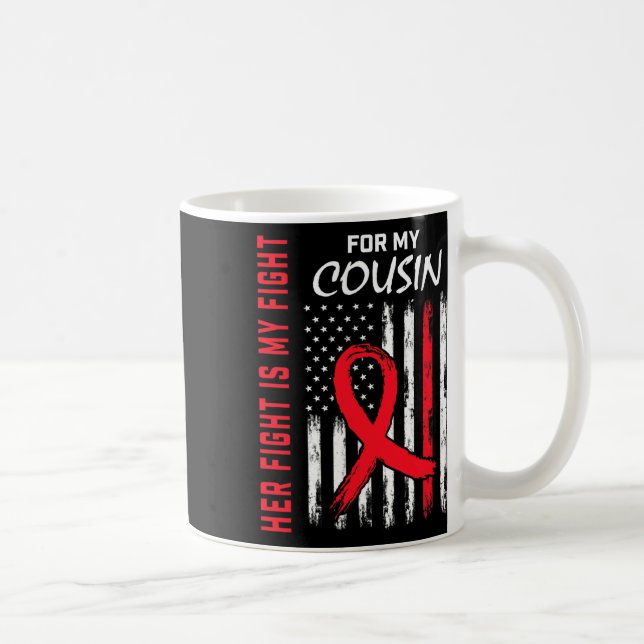 Go Red Her Fight Cousin Heart Disease Awareness Fl Coffee Mug (Right)