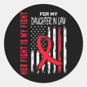 Go Red Her Fight Daughter In Law Heart Disease Us Classic Round Sticker