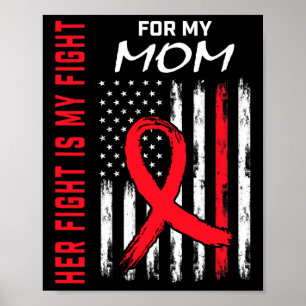 Go Red Her Fight Mum Heart Disease Awareness Usa F Poster