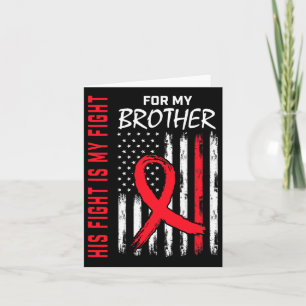 Go Red His Fight Brother Heart Disease Awareness F Card