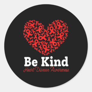 Go Red In February Heart Disease Awareness Be Kind Classic Round Sticker