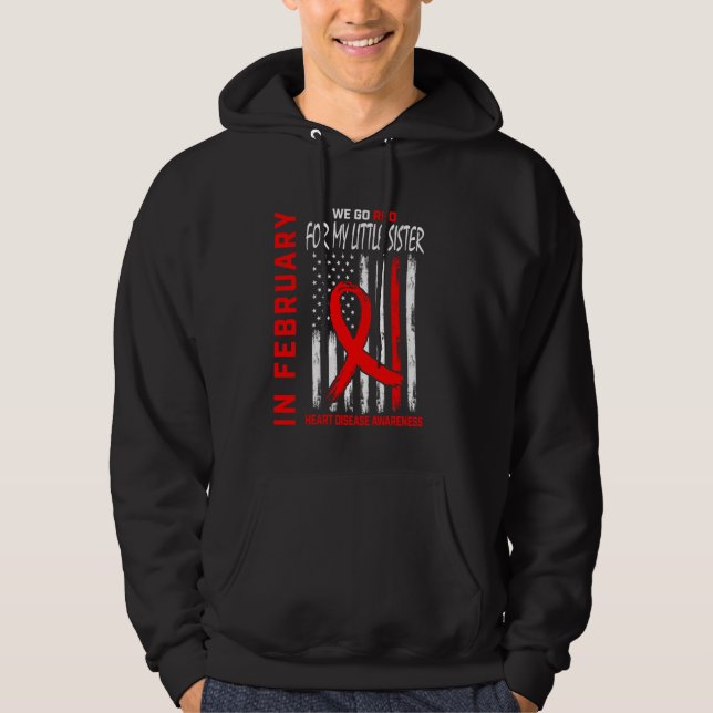Go Red Little Sister Heart Disease Awareness Ameri Hoodie (Front)