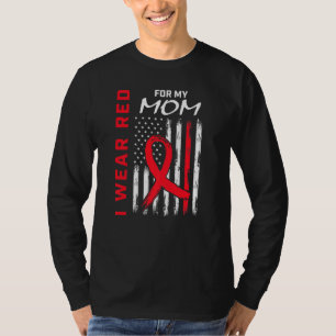Go Red Mom Heart Disease Awareness Flag Son Daught T-Shirt