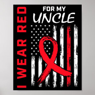 Go Red Uncle Heart Disease Awareness Flag Niece Ne Poster