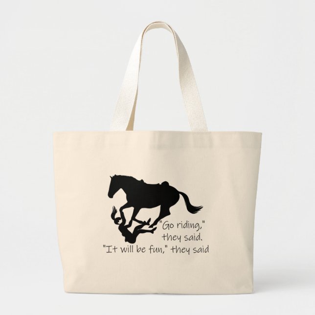 Go Riding Horses Funny Quote Large Tote Bag (Front)