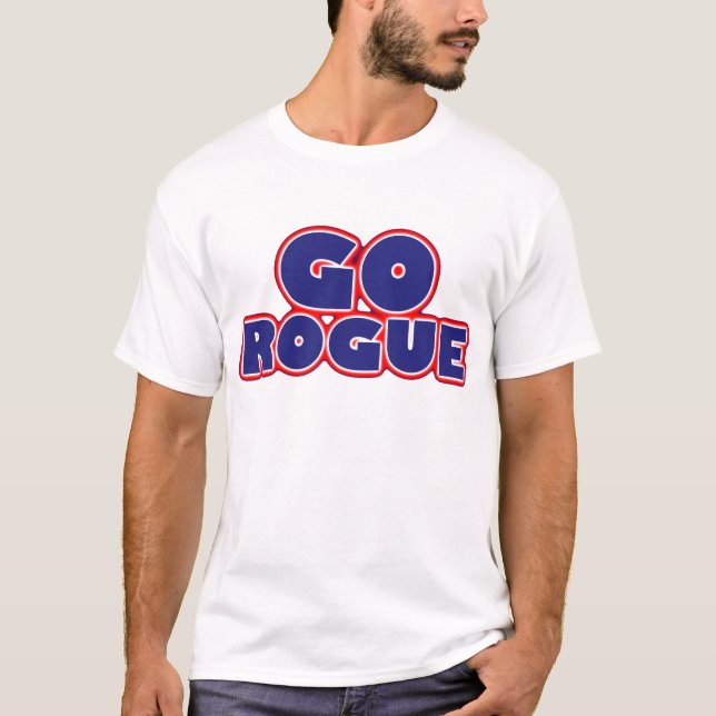 Go Rogue T-Shirt (Front)