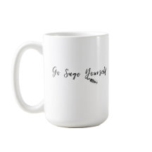 Go Sage Yourself Coffee Mug