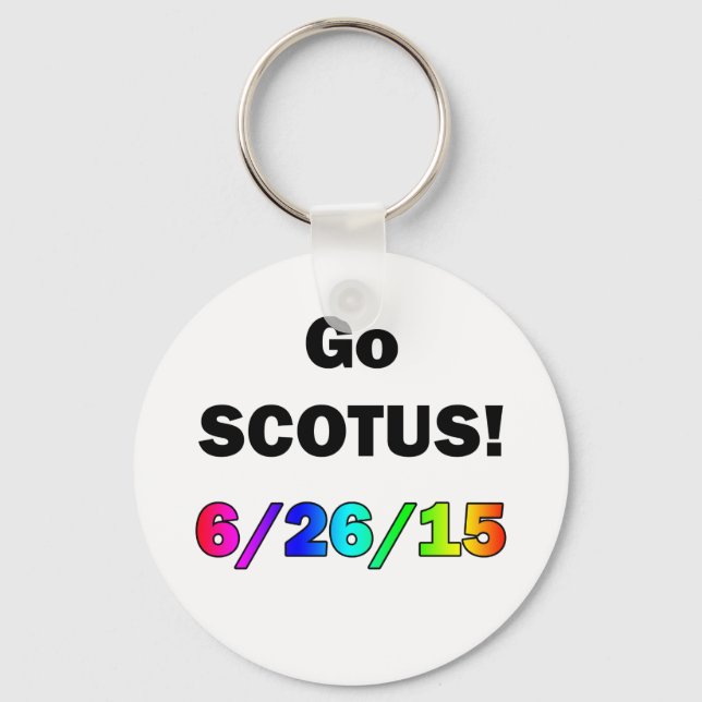 Go SCOTUS Key Ring (Front)
