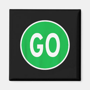 Go Sign Green Road Traffic Light Highway Street Magnet