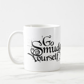Go Smudge Yourself Coffee Mug