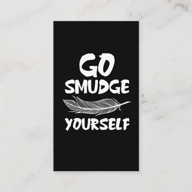 Go Smudge Yourself - Feather Gift idea Business Card (Front)