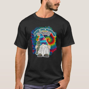 Go Smudge Yourself Smudging Tie Dye Gnome  T-Shirt