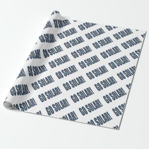 "Go solar!" Wrapping Paper