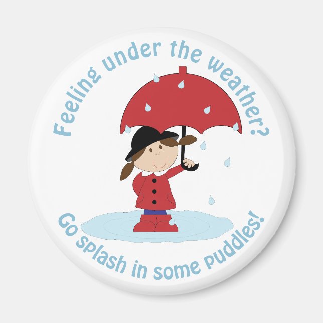 Go Splash in Puddles Magnet (Front)