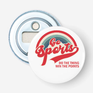 Go Sports Do The Thing Win The Points Bottle Opener