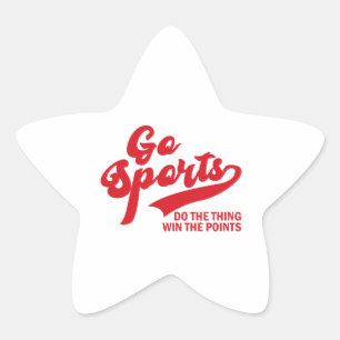 Go Sports Do The Thing Win The Points soprt lover Star Sticker