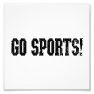 Go Sports! Funny Vintage Sports Sport Fan Go Sport Photo Print