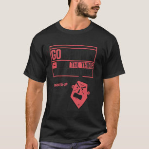 Go Sports Move The Thing To The Other Thing Funny T-Shirt