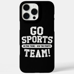 Go Sports Team! Funny Sports iPhone 16 Pro Max Case