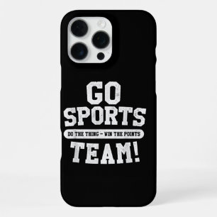 Go Sports Team! Funny Sports iPhone 16 Pro Max Case