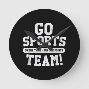 Go Sports Team! Funny Sports Round Clock