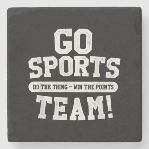 Go Sports Team! Funny Sports Stone Coaster