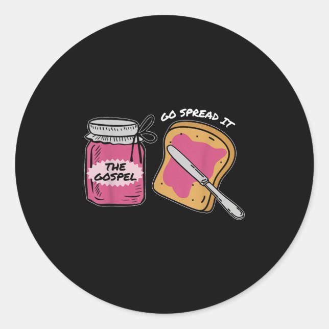 Go Spread It Gospel, Funny Bible Verse  Classic Round Sticker (Front)