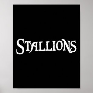 Go Stallions Football Baseball Basketball Cheer Fa Poster
