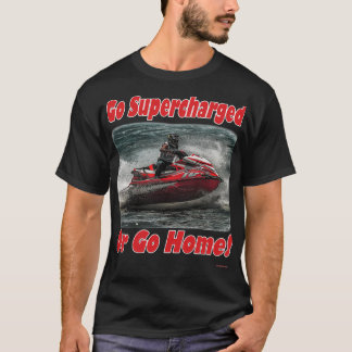 Go Supercharged Shirt