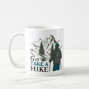 Go Take a Hike - Adventure Awaits Coffee Mug