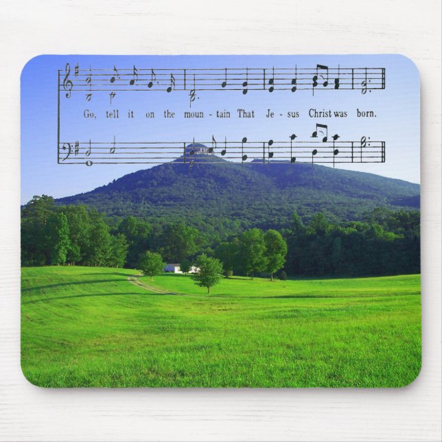 GO TELL IT ON THE MOUNTAIN-MOUSEPAD MOUSE PAD (Front)