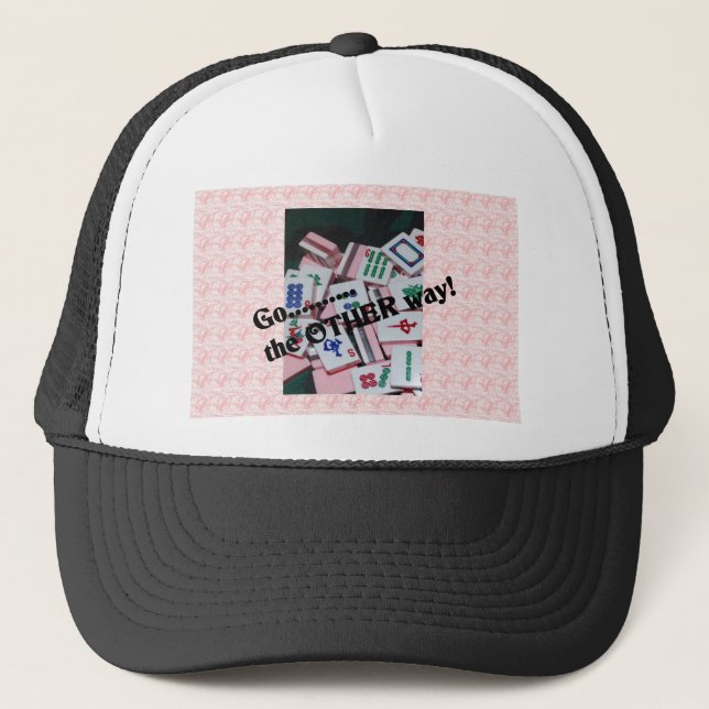 "Go the other way"  mah jongg stuff Trucker Hat (Front)